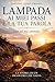 Lampada ai miei passi è la tua parola: La storia di un incontro che salva (Italian Edition)