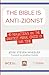 The Bible Is Anti-Zionist: ...