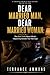 DEAR MARRIED MAN, DEAR MARRIED WOMAN