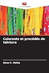 Colorants et procédés de teinture (French Edition)
