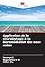 Application de la microbiologie à la bioremédiation des eaux usées (French Edition)