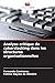 Analyse critique du cyberslacking dans les structures organisationnelles (French Edition)