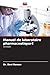 Manuel de laboratoire pharmaceutique-I (French Edition)