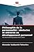 Philosophie de la personnalité: obstacles et entraves au développement personnel (French Edition)