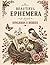 Songbirds & Berries: Beautiful Ephemera for Junk Journals, Scrapbooking & Collage Art