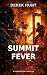 Summit Fever: A pulse-pound...