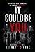 It Could Be You: Everyone has an Alibi. No one is innocent.