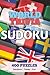 World Trivia Sudoku: 400 Puzzles with Trivias, Solutions, and Fun: Sudoku with Solutions | Different Levels from Easy to Impossible | Trivia Book | ... | Fun Sudoku | Fun Gift | Over 400 Puzzles