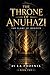 ANUHAZI The Throne of Worth: THE FLAME OF VALUE