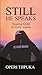 Still He Speaks: Hearing God in Every Season