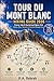 TOUR DU MONT BLANC HIKING G...
