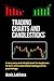 Trading Charts And Candlesticks Book | Stock Market Book | Technical Analysis | Trading book: “A Simple Guide to Understanding Candlestick and Chart Patterns for New Traders”