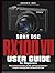 Sony DSC-RX100 VII User Guide for Beginners: The Complete Step-by-Step Manual to Master Every Setting, Shoot Stunning Photos, and Record Beautiful 4K Video — No Experience Needed