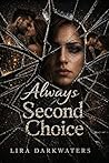 Always second choice