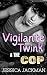 Vigilante Twink and the Cop