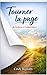 Tourner la page, de l'enfance à l'indépendance (French Edition)