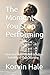 The Moment You Stop Performing: How You Were Trained to Adjust—And Why It Stops Working (The Narcissism to Coherence Series)
