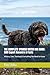 THE COMPLETE SPANISH WATER DOG GUIDE: 500 Expert Answers & Facts: History, Care, Training & Everything You Need to Know (The Complete Dog Guide Series)