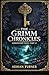 The Grimm Chronicles: Modernized Tales: Part 15