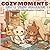 Cozy Moments: Lily & Tilou Coloriage Avec modèles coloriés pour s’inspirer (Coloriage facile anti-stress) (French Edition)