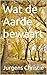 Wat de Aarde bewaart (Dutch Edition)