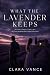 What the Lavender Keeps