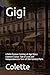 Gigi: A Belle Époque Coming...