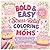BOLD & EASY Stress-Relief COLORING BOOK FOR MOMS, Coloring Book for Women and Senior: Simple Relaxing Coloring Pages for Women & Seniors – Cozy, ... for Self-Care, Anxiety Relief & Mindfulness