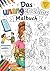 Da unangenehme Malbuch lustige Alltagssituationen awkward moments Ausmalen Humor Stressabbau: Malblock für Erwachsene funny coloring book entspannen ... mit peinlichen Szenen (German Edition)