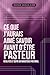 CE QUE J'AURAIS AIMÉ SAVOIR AVANT D'ÊTRE PASTEUR (French Edition)