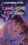 Came Here For Love