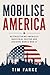Mobilise America: restructuring America’s industrial sector and avoiding World War III