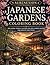 Japanese Gardens Coloring Book: Relaxing Temple, Nature and Zen Garden Scenes for Adults and Teens (AURENEXION Cozy Collection) (German Edition)