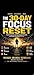 THE 30-DAY FOCUS RESET: Break Distractions, Build Unstoppable Discipline, and Reclaim Your Mind in 30 Days (The Unstoppable Success Series Book 27)