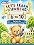 Benny the Bear: Numbers 6-10: Independent Learning Workbook for 5-Year-Olds – Designed for Busy Parents | Screen-Free Learning • Tracing, Mazes, ... the Bear Independent Learning Series, Book 2)