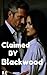 CLAIMED BY BLACKWOOD: THE BLACKWOOD BROTHERS