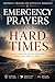 Emergency Prayers for Hard ...