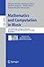 Mathematics and Computation in Music: 10th International Conference, MCM 2026, Annandale-on-Hudson, NY, USA, June 23–26, 2026, Proceedings (Lecture Notes in Computer Science, 16609)