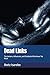 Dead Links: The Hackers, Influencers, and Dissidents Who Knew Too Much