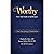 Worthy: From Self-Doubt to Self-Respect