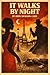 It Walks by Night: A Classic Detective Novel with Author Biography, Introduction, and Modern Formatting