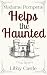 Madame Pompette Helps the Haunted by Libby Castle