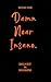 DAMN NEAR INSANE (Villionaire Duology Book 1)