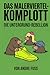 Das Malerviertel-Komplott: Die Untergrund-Rebellion (Tierische Satiren) (German Edition)
