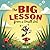 The Big Lesson From a Small...