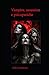 Vampire, assassine e psicopatiche (Graffi) (Italian Edition)