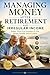 MANAGING MONEY AFTER RETIREMENT WITH IRREGULAR INCOME: Simple, Stress-Free Strategies to Stay Secure, Flexible, and in Control (SeniorEase Essential Guides)