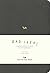 A Notebook for Bad Ideas (Medium / Dark Grey / Unlined): A perfect notebook in which to risk imperfection