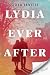Lydia Ever After: A Novel