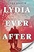 Lydia Ever After: A Novel